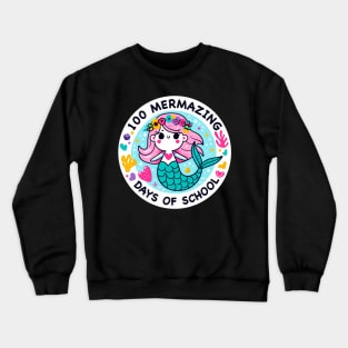 100 Mermazing Days of School Crewneck Sweatshirt